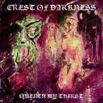 Crest Of Darkness : Quench My Thirst